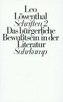 Das bürgerliche Bewußtsein in der Literatur