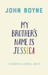 My Brother's Name is Jessica