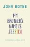 My Brother's Name is Jessica