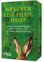 Ist es nur eine Phase, Hase? - Das aufmunternde Kartenspiel für Alterspubertierende