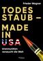 Todesstaub - Made in USA
