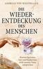 Die Wiederentdeckung des Menschen