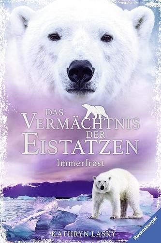 Das Vermächtnis der Eistatzen, Band 2: Immerfrost