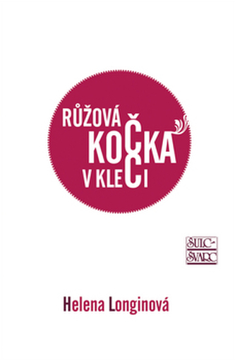 Růžová kočka v kleci