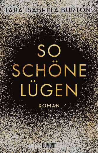 So schöne Lügen