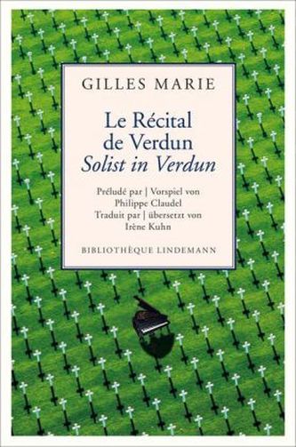 Solist in Verdun. Le Récital de Verdun