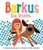 Barkus Dog Dreams