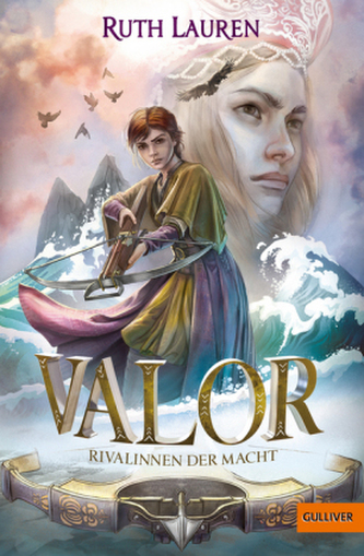 Valor. Rivalinnen der Macht. Band 2