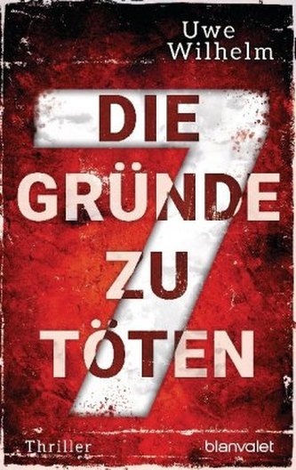 Die sieben Gründe zu töten