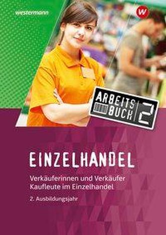 Einzelhandel. 2. Ausbildungsjahr: Arbeitsbuch