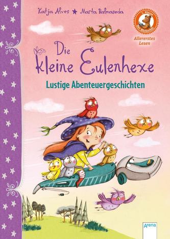 Die kleine Eulenhexe. Lustige Abenteuergeschichten