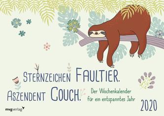 Sternzeichen Faultier. Aszendent Couch. 2020