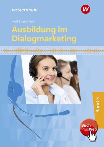 Ausbildung im Dialogmarketing 3. Schülerband