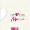 Ich liebe dich, Mama