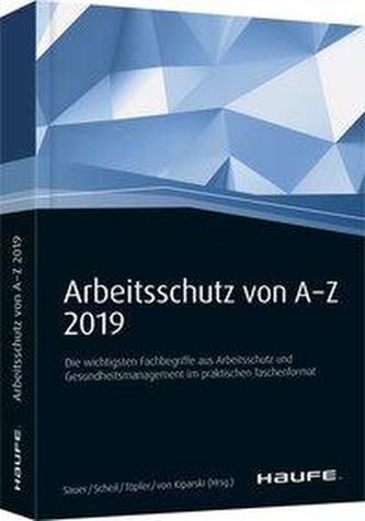 Arbeitsschutz von A-Z  2019