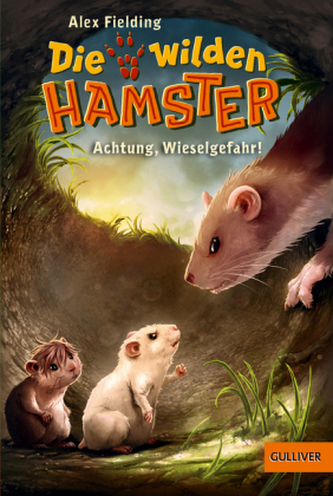 Die wilden Hamster 02. Achtung, Wieselgefahr!
