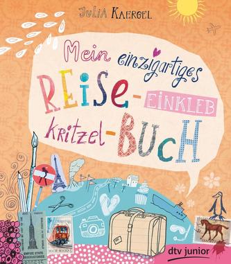 Mein einzigartiges Reise-Einkleb-Kritzel-Buch