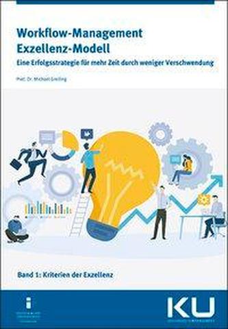 Workflow-Management Exzellenz Modell Band 1