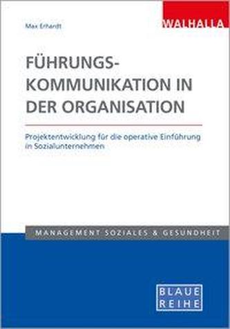 Führungskommunikation in der Organisation