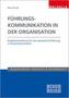 Führungskommunikation in der Organisation