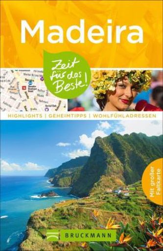 Madeira - Zeit für das Beste