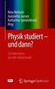 Physik studiert - und dann?
