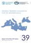 Report of the thirty-ninth session of the General Fisheries Commission for the Mediterranean