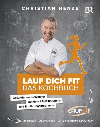 Lauf dich fit - Das Kochbuch