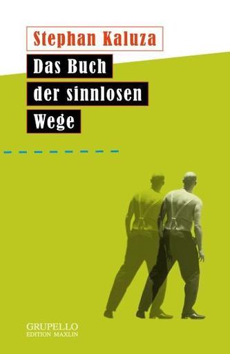 Das Buch der sinnlosen Wege