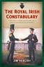 The Royal Irish Constabulary