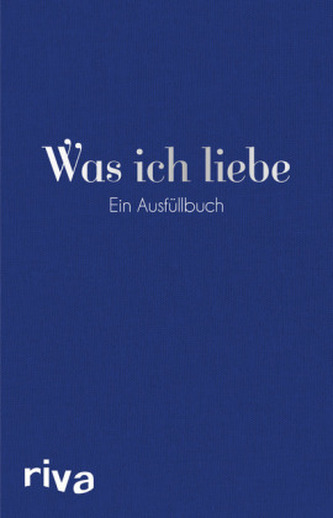 Was ich liebe