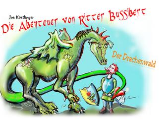 Die Abenteuer von Ritter Bussibert