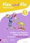 Flex und Flo. Themenheft Größen und Messen - Daten und Zufall: Verbrauchsmaterial. Bayern