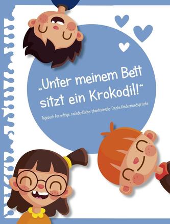 Unter meinem Bett sitzt ein Krokodil!