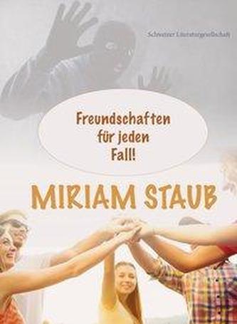 Freundschaften für jeden Fall!