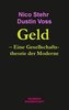 Geld. Eine Gesellschaftstheorie der Moderne