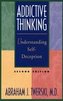 Addictive Thinking