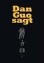 Dan Guo sagt