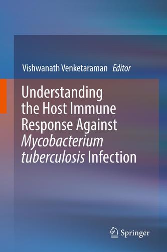 Understanding the Host Immune Response Against Mycobacterium tuberculosis Infection