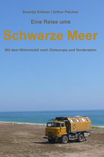 Eine Reise ums Schwarze Meer