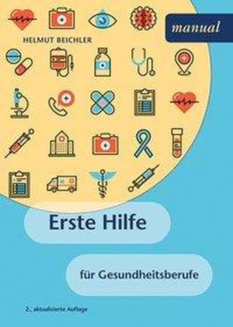 Erste Hilfe für Gesundheitsberufe