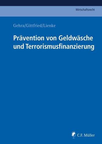 Prävention von Geldwäsche und Terrorismusfinanzierung