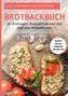 Low-Carb Brot und Brötchen Rezepte für den Thermomix® TM5 und TM31 Brotbackbuch für Brotrezepte, Brotaufstriche und Dips (fast)