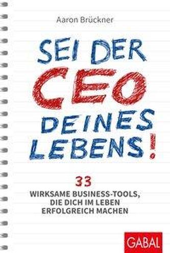 Sei der CEO deines Lebens!