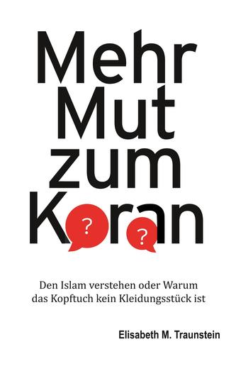 Mehr Mut zum Koran