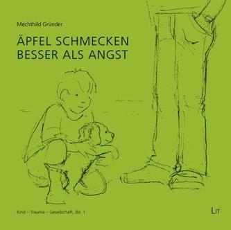 Äpfel schmecken besser als Angst