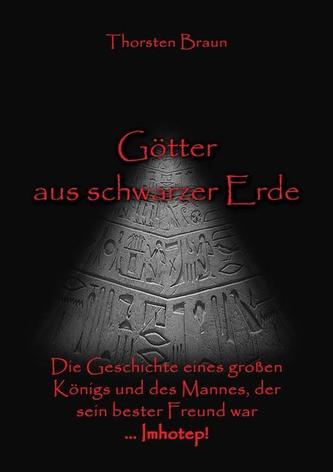 Götter aus schwarzer Erde