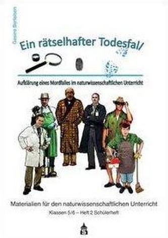 Ein rätselhafter Todesfall - Schülerheft