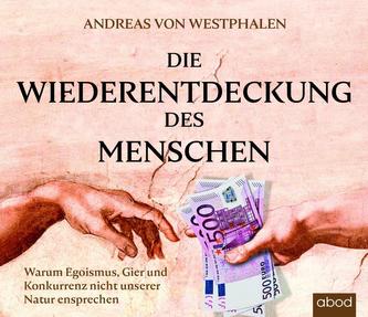 Die Wiederentdeckung des Menschen