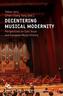 Decentering Musical Modernity